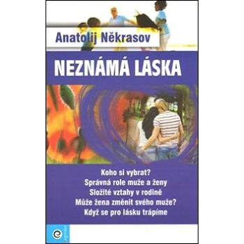 Neznámá láska (978-80-8100-363-9)