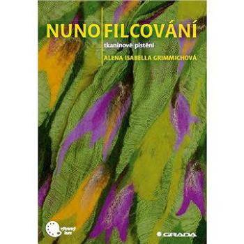 Nunofilcování (978-80-247-3674-7)