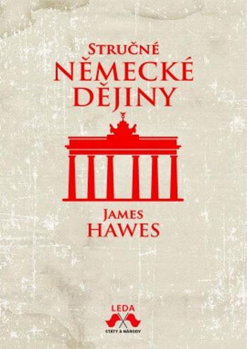 Stručné německé dějiny - James Hawes