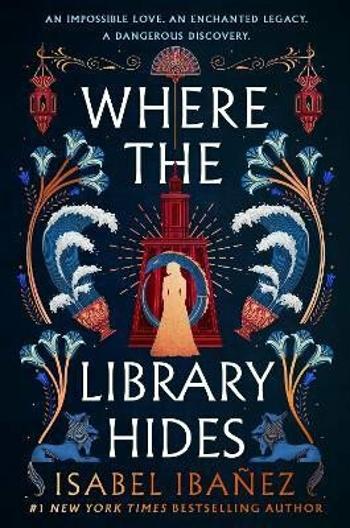 Where the Library Hides - Ibanez Isabel