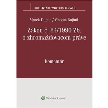 Zákon o zhromažďovacom práve: Komentár (978-80-571-0520-6)