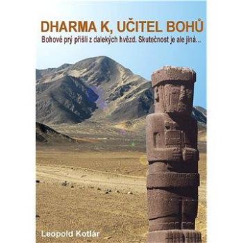 Dharma K, učitel bohů (978-80-878-7379-3)