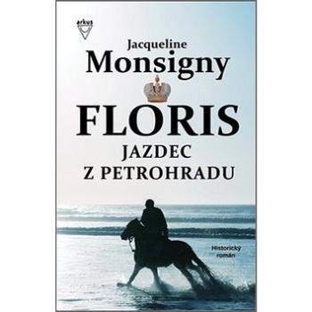 Floris Jazdec z Petrohradu: 2. diel (978-80-8103-095-6)