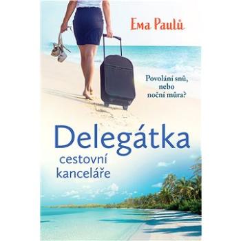 Delegátka cestovní kanceláře (978-80-7546-332-6)