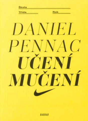 Učení mučení - Daniel Pennac