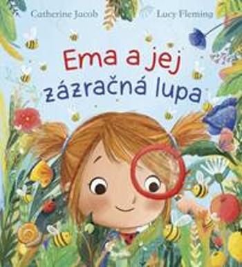 Ema a jej zázračná lupa - Jacob Catherine, Lucy Flemingová