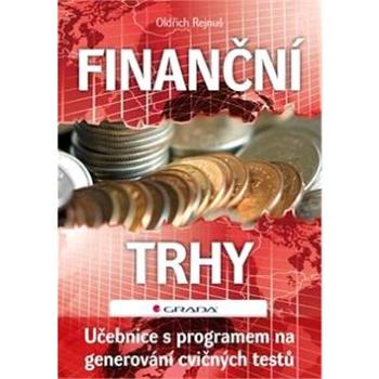 Finanční trhy: Učebnice s programem na generování cvičných testů (978-80-247-5871-8)