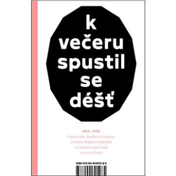 K večeru spustil se déšť (978-80-906912-8-5)