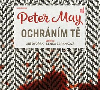 Ochráním tě - Peter May - audiokniha