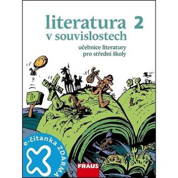 Literatura v souvislostech 2 Učebnice literatury pro střední školy (978-80-7238-976-6)