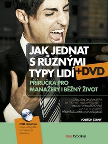 Jak jednat s různými typy lidí + DVD - Vojtěch Černý