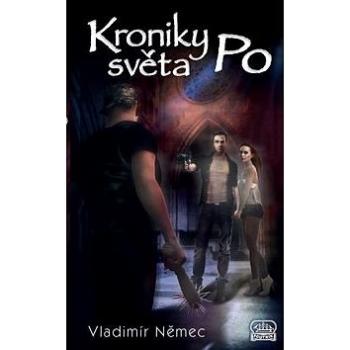 Kroniky světa Po (978-80-87246-53-5)