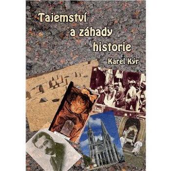 Tajemství a záhady historie (978-80-751-2280-3)