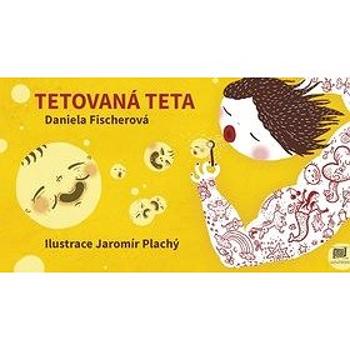 Tetovaná teta (978-80-87596-62-3)