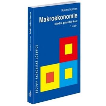 Makroekonomie: Středně pokročilý kurz (978-80-7400-541-1)