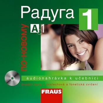 Raduga po-novomu 1 - CD - Stanislav Jelínek, Radka Hříbková, Ljubov Fjodorovna Alexejeva