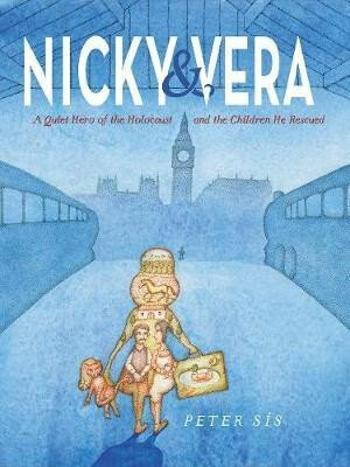 Nicky & Vera : A Quiet Hero of the Holocaust and the Children He Rescued (Defekt) - Petr Sís