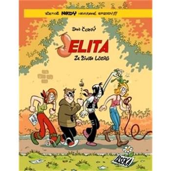 Jelita: Ze života lůzrů (978-80-7432-513-7)