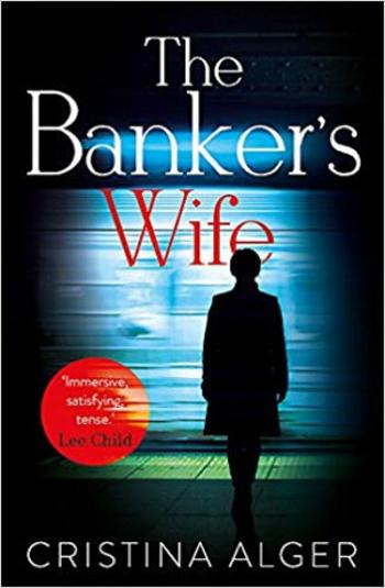 The Banker´s Wife - Cristina Alger