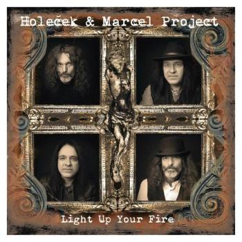 Holeček & Marcel Project - Light Up Your Fire (Vinyl LP)