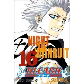 Bleach 16: Night of Wijnruit (978-80-7449-268-6)