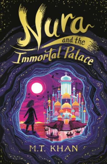 Nura and the Immortal Palace - M. T. Khan