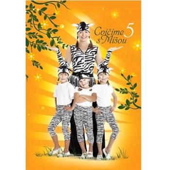 Růžičková Míša: Cvičíme s Míšou 5 - DVD (RM052012)