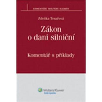 Zákon o dani silniční: Komentář s příklady (978-80-7357-277-8)