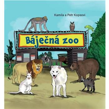 Báječná ZOO  (978-80-906605-4-0)