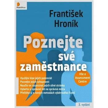 Poznejte své zaměstnance - Vše o Assessment Centre (978-80-904-1335-1)