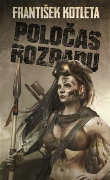 Poločas rozpadu - František Kotleta