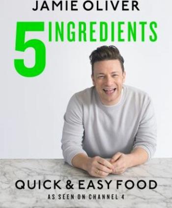 5 Ingredients - Quick & Easy Food - Jamie Oliver