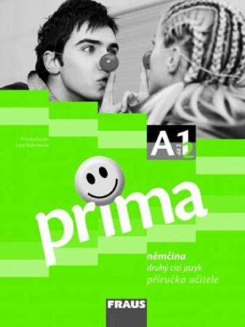 Prima A1/díl 2 - příručka učitele - Friederike Jin, Lutz Rohrmann, Milena Zbranková