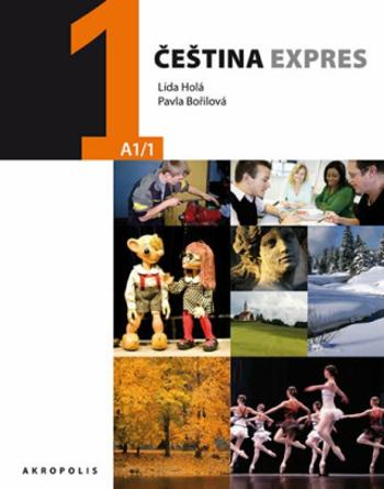 Čeština expres 1 (A1/1) německá + CD - 2. vydání - Lída Holá, Pavla Bořilová