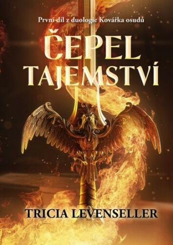 Čepel tajemství - Tricia Levensellerová