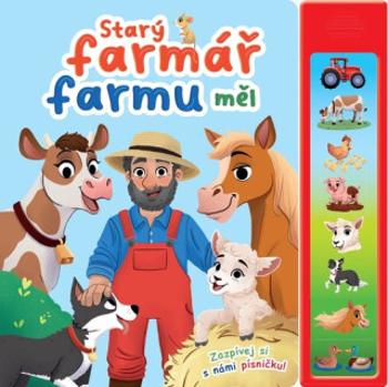 Starý farmář farmu měl