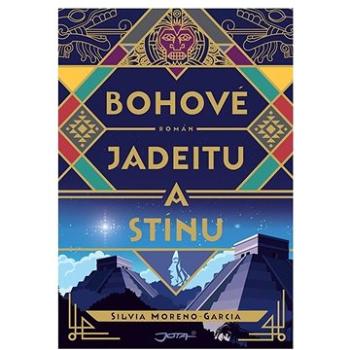 Bohové jadeitu a stínu (978-80-7565-736-7)