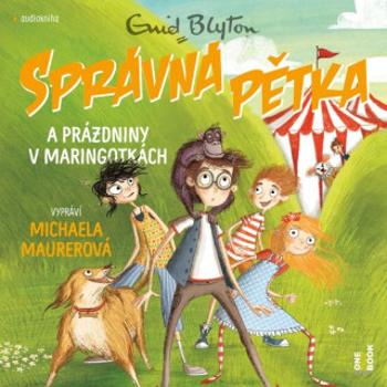 SPRÁVNÁ PĚTKA a prázdniny v maringotkách - Enid Blyton - audiokniha