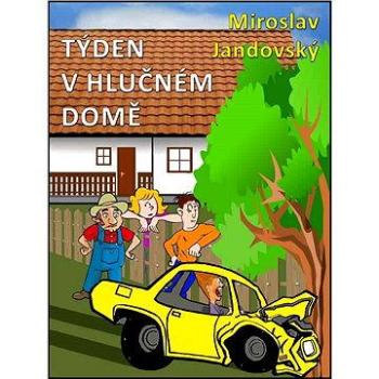 Týden v hlučném domě (999-00-000-4170-1)