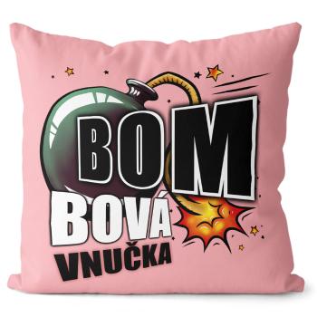 Polštářek Bombová vnučka (Velikost: 40 x 40 cm)