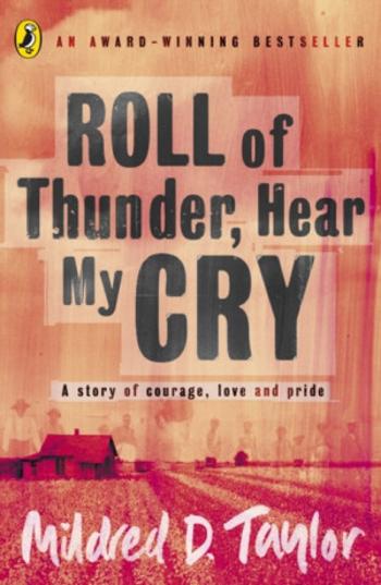 Roll of Thunder, Hear My Cry - Mildred Taylor