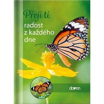 Přeji ti radost z každého dne (978-80-7297-144-2)