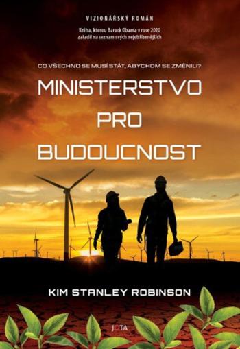 Ministerstvo pro budoucnost - Kim Stanley Robinson