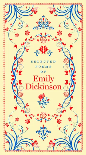 Selected Poems of Emily Dickinson - Emily Dickinsonová
