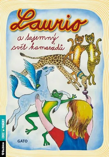 Laurio a tajemný svět kamarádů - Gato