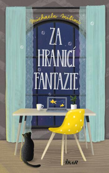 Za hranicí fantazie - Michaela Mitroci - e-kniha