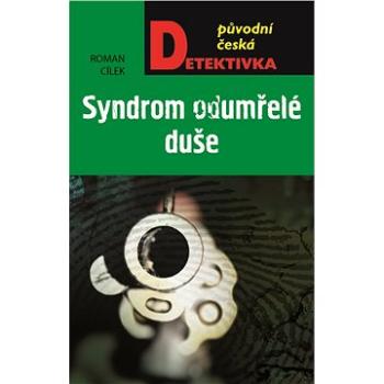 Syndrom odumřelé duše (978-80-243-7190-0)