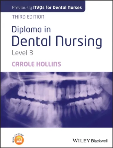 Diploma in Dental Nursing, Level 3 - Carole  Hollins