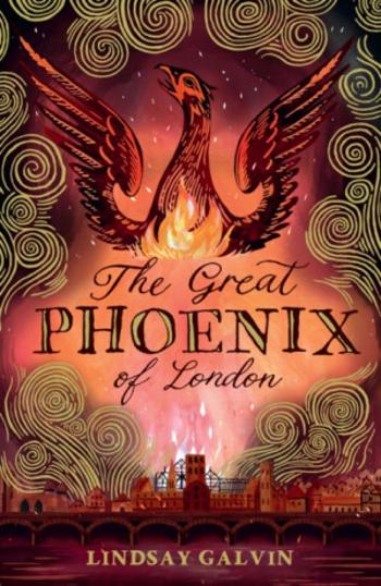 The Great Phoenix of London - Lindsay Galvin