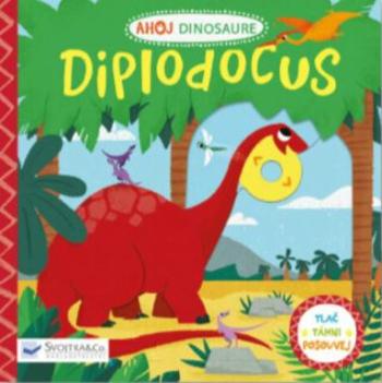 Ahoj Dinosaure Diplodocus  Peskimo